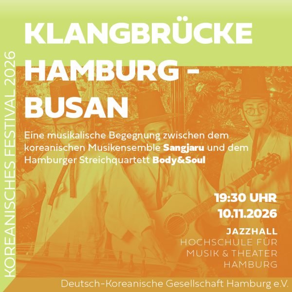 Koreanisches Festival 2026: Klangbrücke Hamburg-Busan